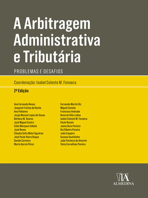 cover image of A Arbitragem Administrativa e Tributária 2ª edição